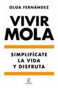 [9788467058031] Vivir mola