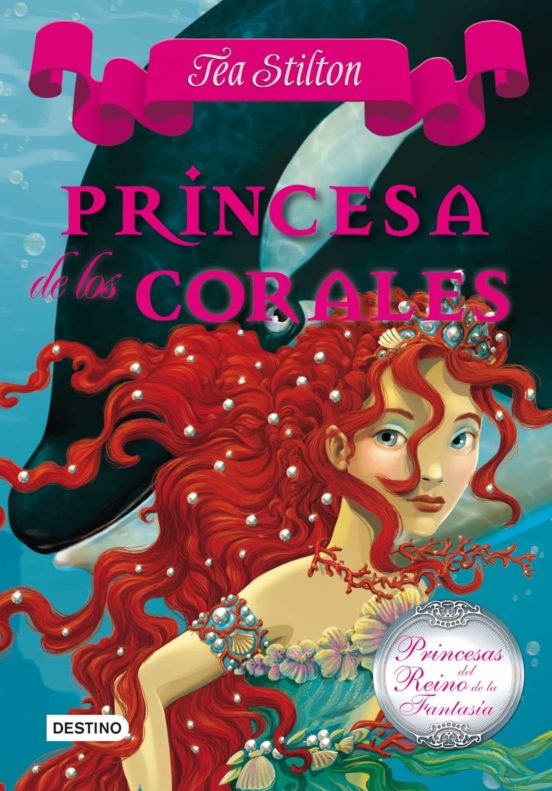 Princesas del reino de la fantasia 2: princesa de los corales