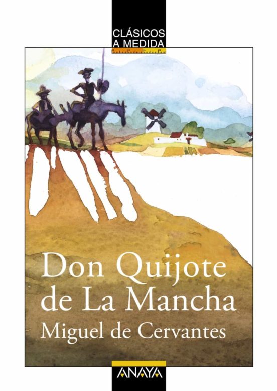 Don Quijote de la Mancha (Coleccion clasicos a medida)