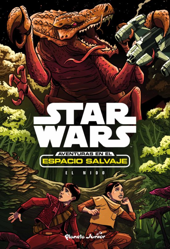 Star wars: aventuras en el espacio salvaje. el nido (narrativa 3)