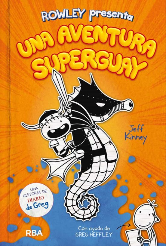 Diario de rowley 2: una aventura superguay