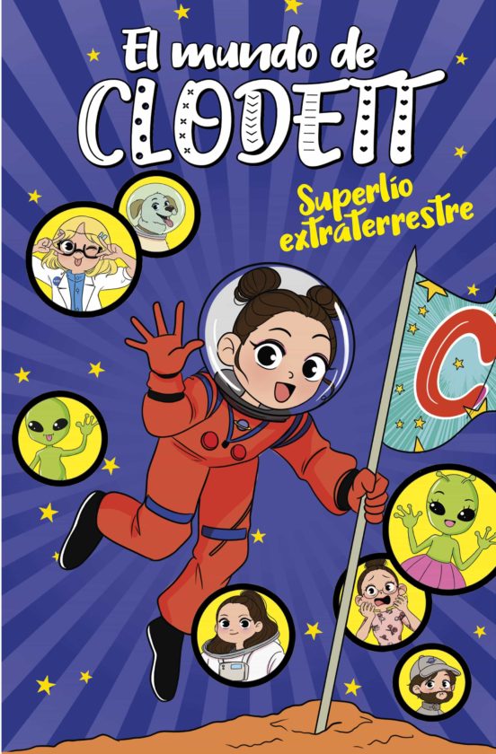 Superlío extraterrestre (el mundo de clodett 6)