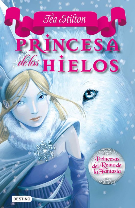 Princesas del reino de la fantasia 1 : princesa de los hielos