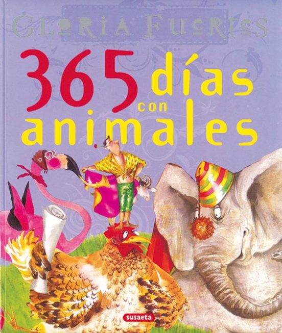 365 dias con los animales de gloria fuertes