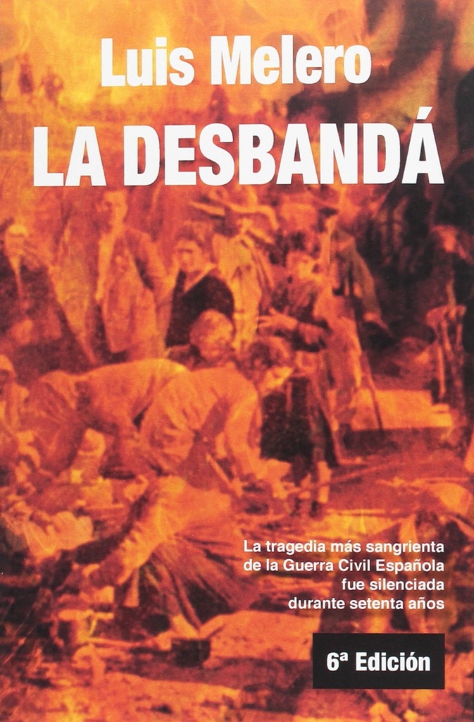 La desbandá