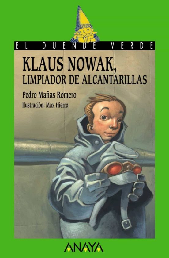 Klaus Nowak: limpiador de alcantarillas (El Duende Verde)