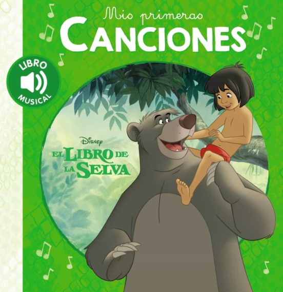 Mis primeras canciones: el libro de la selva