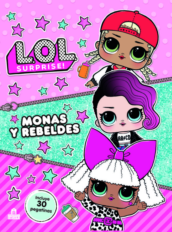 Lol surprise! monas y rebeldes