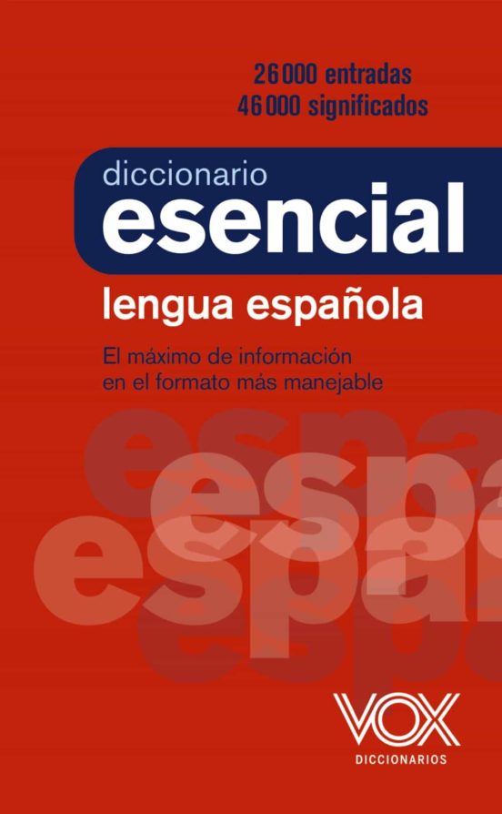 Diccionario esencial de la lengua Española Vox
