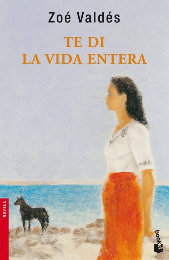 Te di la vida entera (finalista premio planeta 1996)