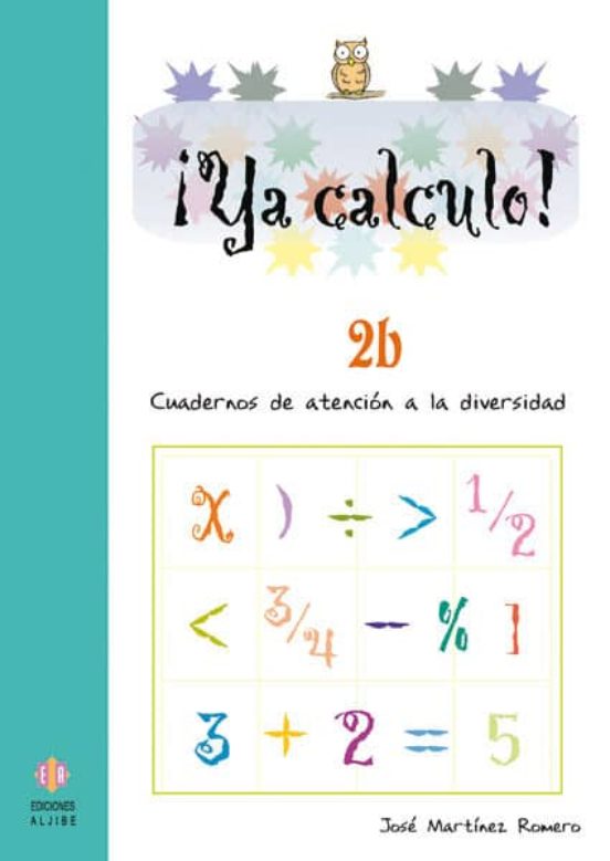 ¡ya calculo! 2b (1º educacion primaria) la suma llevando as