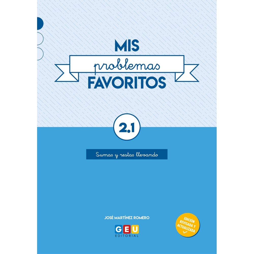 Mis Problemas Favoritos 2.1 GEU | Problemas Matematicas 2 Primaria | Sumas y Restas Llevando