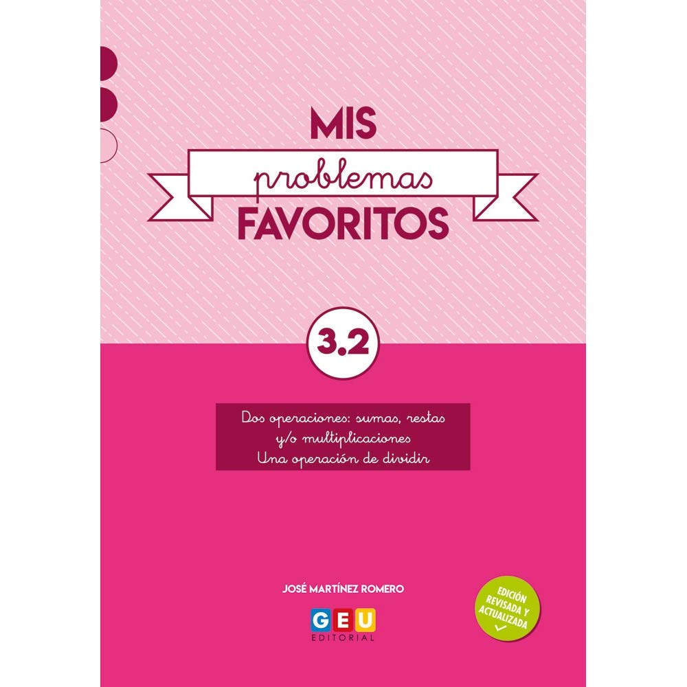 Mis Problemas favoritos 3º Pirmaria Cuaderno 3.2: Facilitar La Comprensión matemática