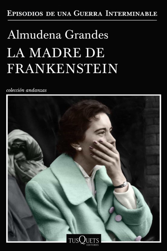 La madre de frankenstein (episodios de una guerra interminable 5)