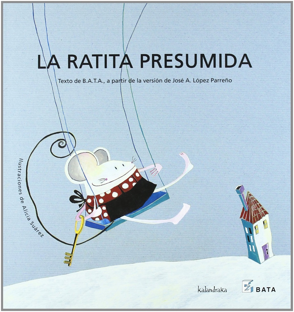 La ratita presumida (BATA)