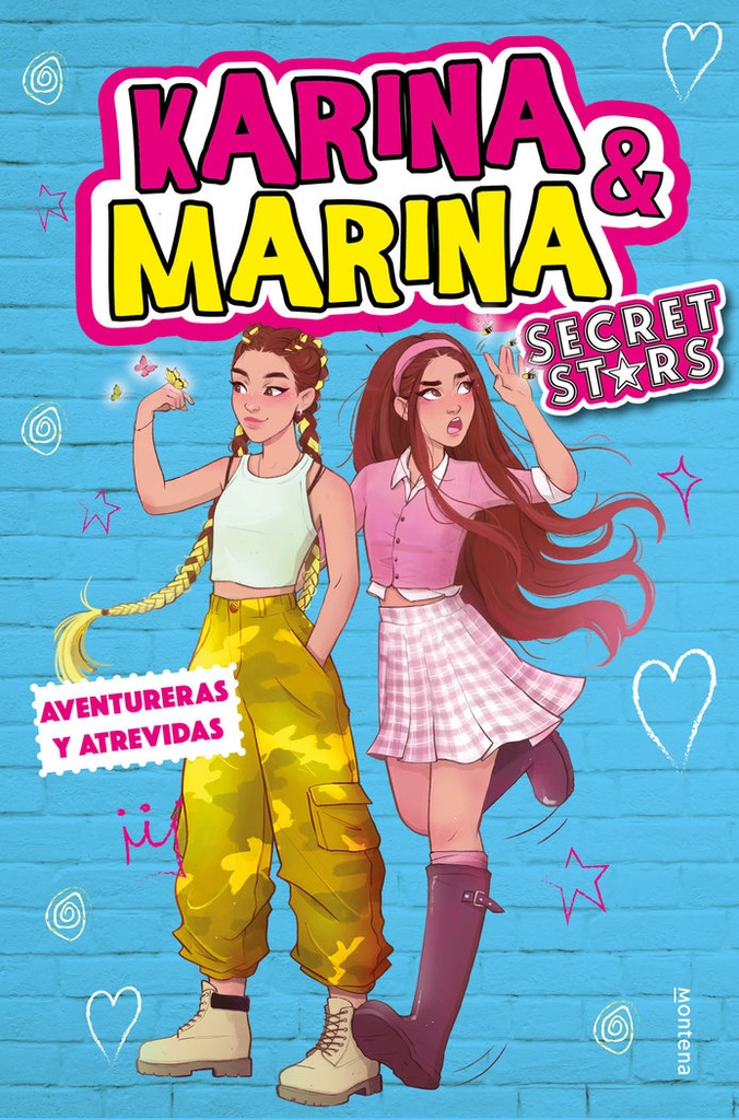 Aventureras y atrevidas (Karina &amp; Marina Secret Stars 3)