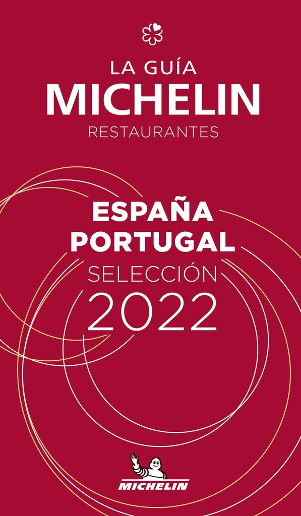 GUIA MICHELIN ESPAÑA PORTUGAL 60004 2022 ROJA: Restaurants (Michelin Red Guide)