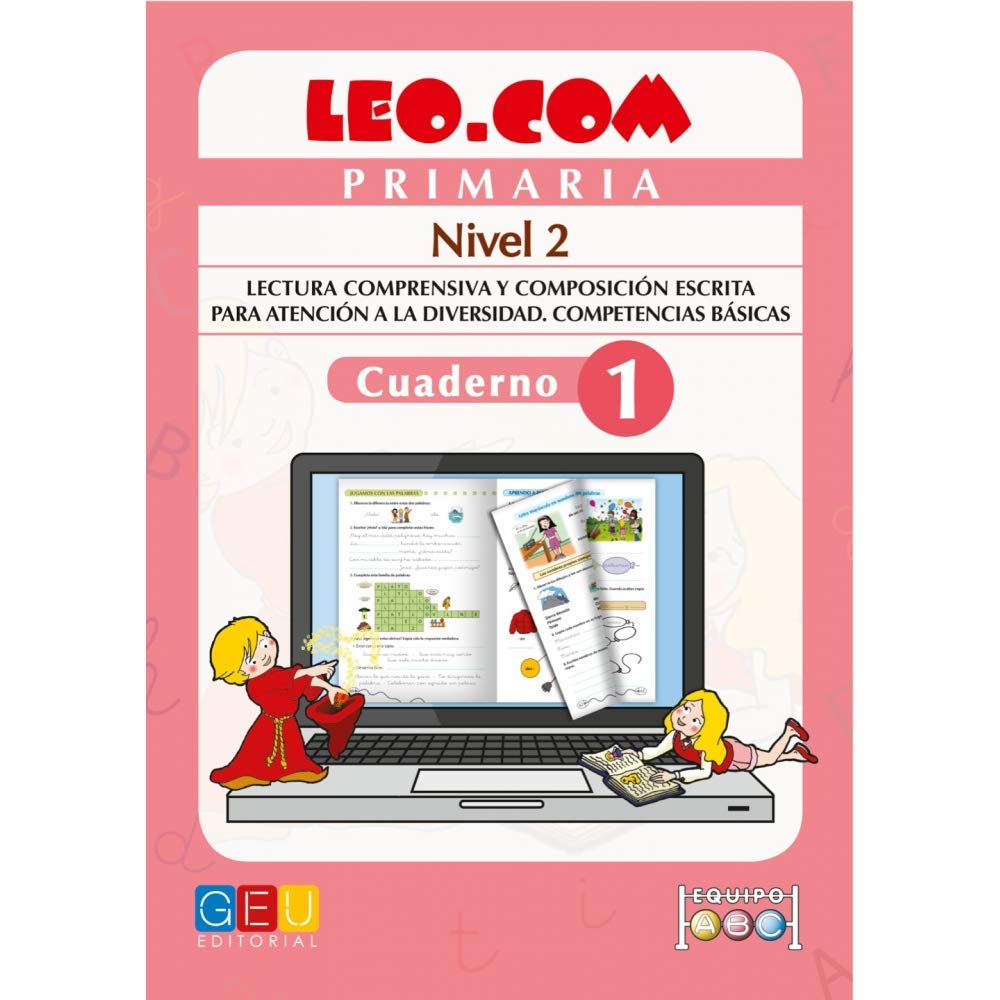 Leo.com - Cuaderno 1 nivel 2 / Editorial GEU /A partir de 6 años/ Mejora la comprensión lectora / Desarrollo del lenguaje / Fomenta la creatividad