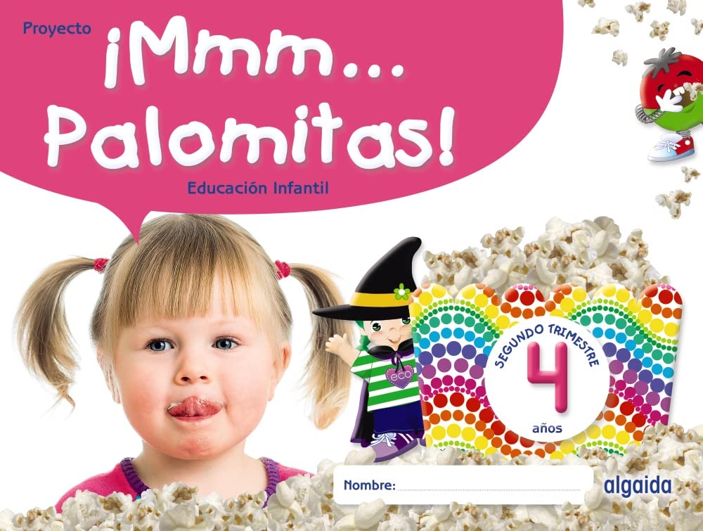 ¡Mmm... Palomitas! Educación Infantil 4 años. Segundo trimestre