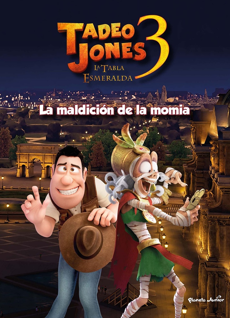 Tadeo Jones 3. La maldición de la momia: Cuento. La Tabla esmeralda