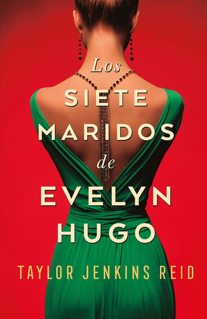 Los Siete Maridos De Evelyn Hugo