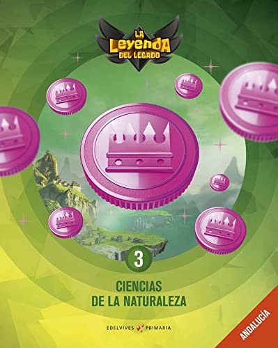 Proyecto: La leyenda del Legado. Ciencias de la Naturaleza 3