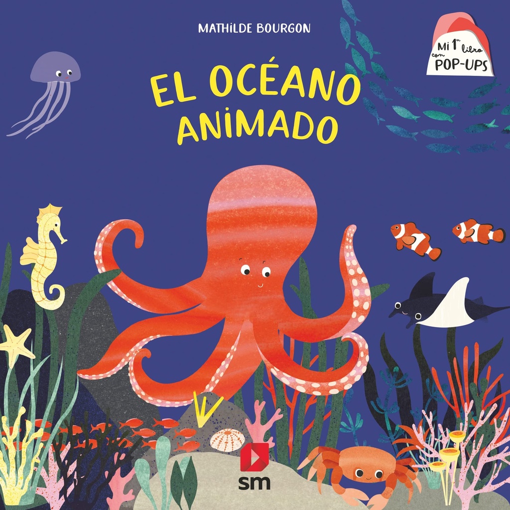 El océano animado (Mi primer libro con pop-ups) +3