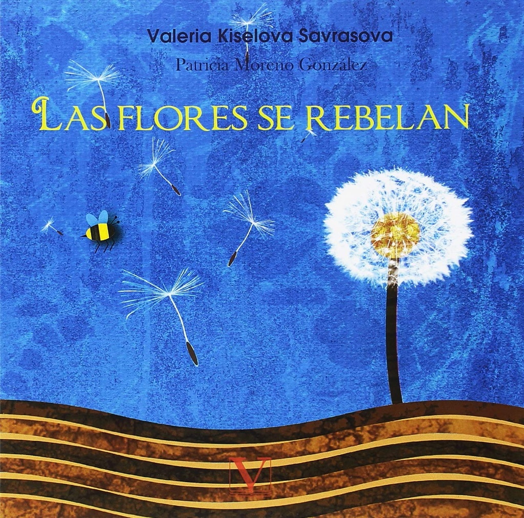 Las flores se rebelan