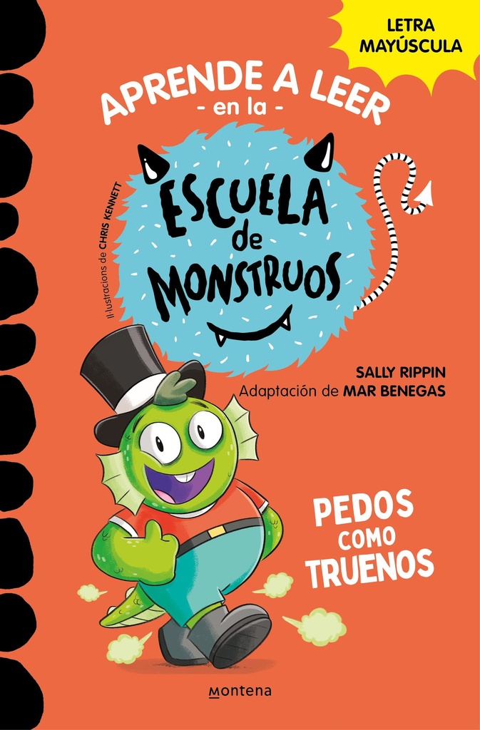 Aprender a leer en la Escuela de Monstruos 7 - Pedos como truenos: En letra MAYÚSCULA para aprender a leer +5