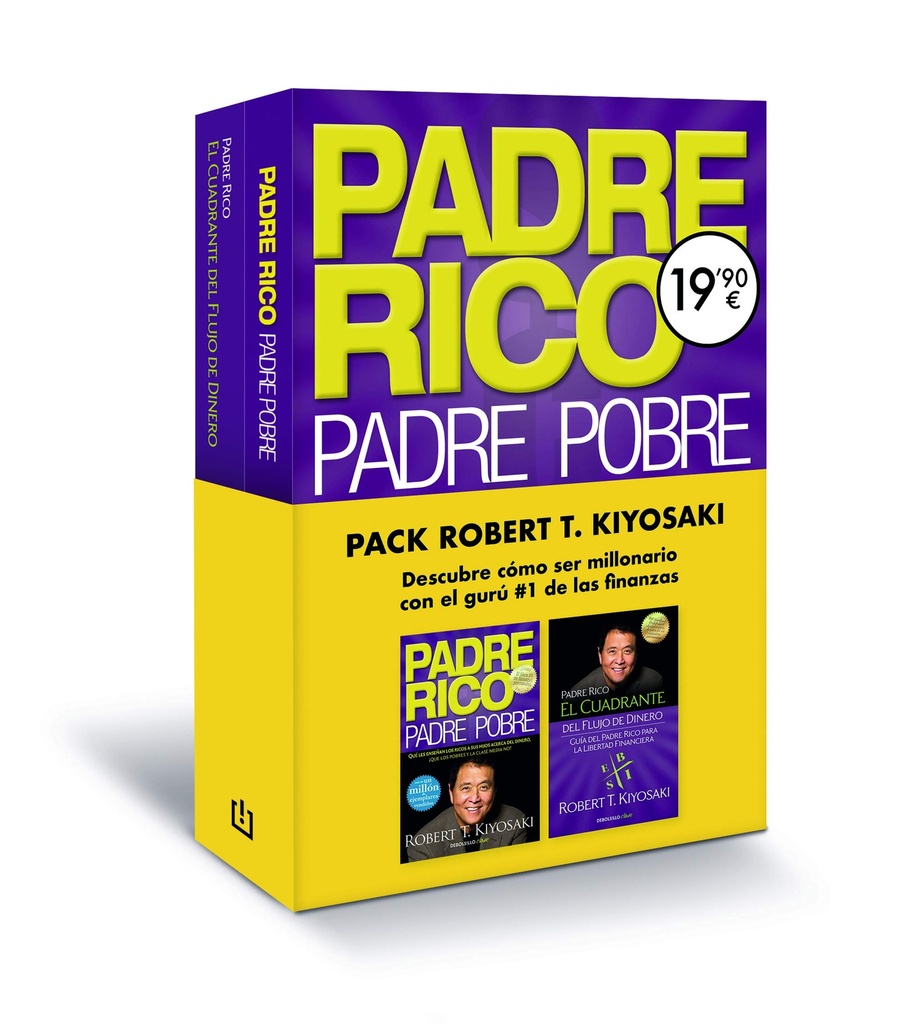 Pack Robert T. Kiyosaki (contiene: Padre Rico, Padre Pobre | El cuadrante del flujo del dinero): Descubre cómo ser millonario con el gurú #1 de las finanzas