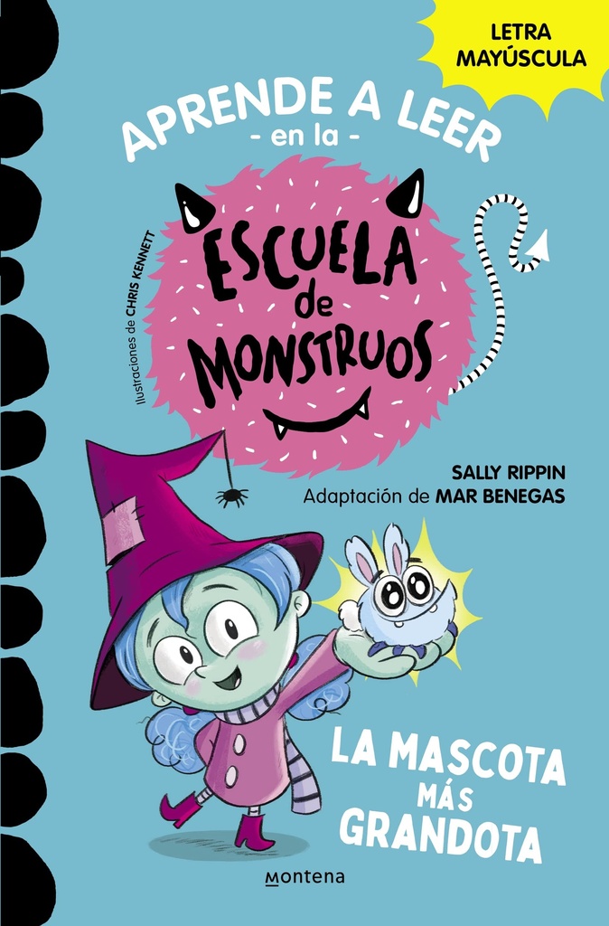 Aprender a leer en la Escuela de Monstruos 1 - La mascota más grandota: En letra MAYÚSCULA para aprender a leer