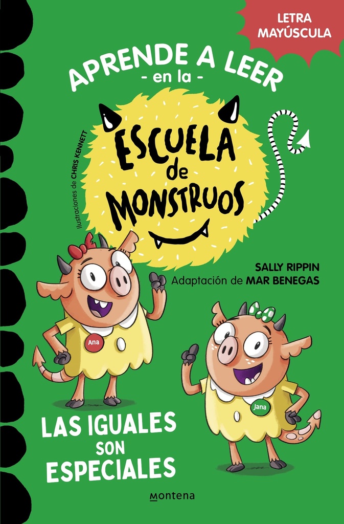 Aprender a leer en la Escuela de Monstruos 3 - Las iguales son especiales: En letra MAYÚSCULA para aprender a leer +5