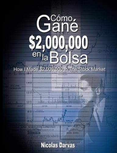 Como Gane $2,000,000 En La Bolsa