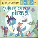 [9788467787771] El dinosaurio Totó quiere ser pirata +4