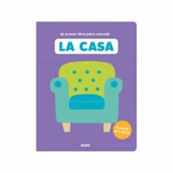 [9782733866139] Mi primer libro para colorear, la casa