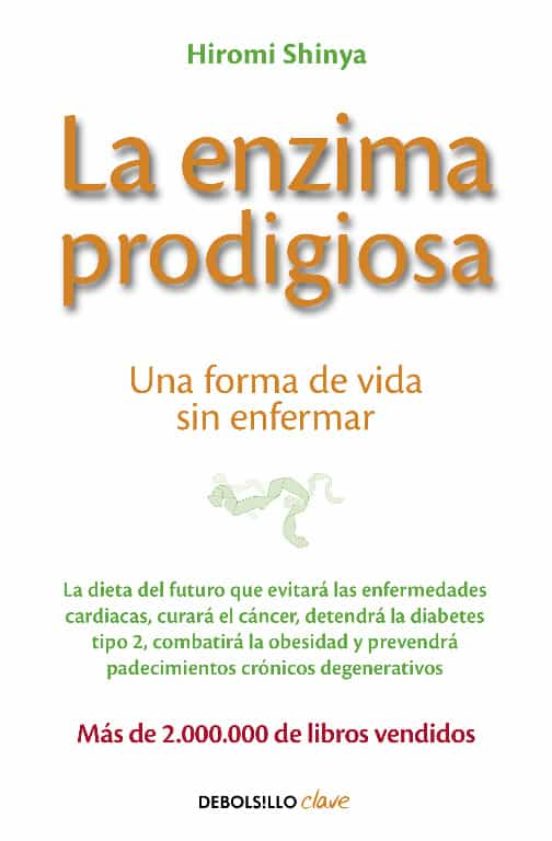 [9788466330275] La enzima prodigiosa: una forma de vida sin enfermar