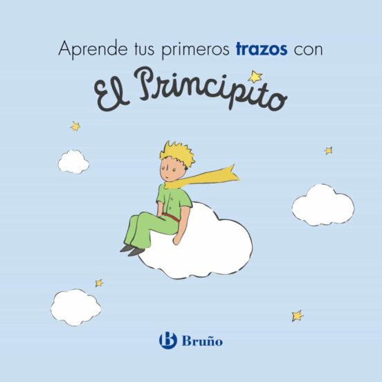 [9788469626597] Aprende tus primeros trazos con el principito