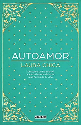 [9788403522299] Autoamor: Descubre cómo amarte y vive la historia de amor más bonita de tu vida