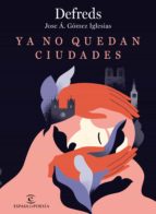 [2910023763210] Ya no quedan ciudades