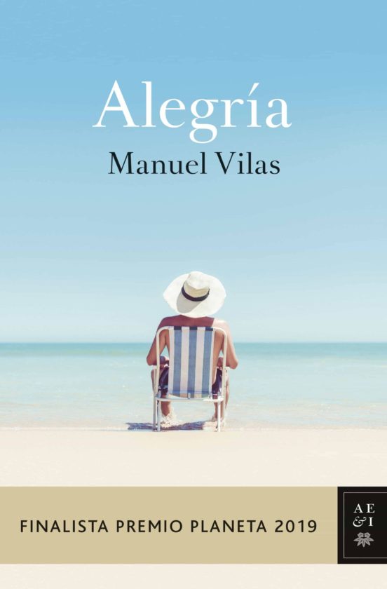 [9788408217855] Alegria (finalista premio planeta 2019)