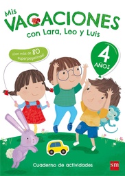 [9788467592054] Mis vacaciones con Lara, Leo y Luis. 4 años