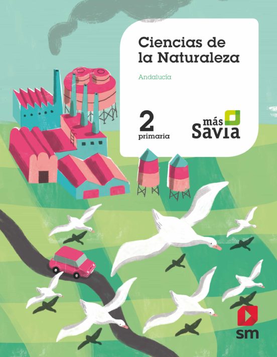 [9788491821663] Naturales 2º educacion primaria más savia ed 2019 andalucia