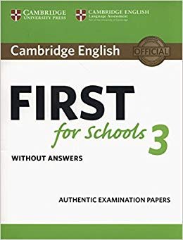 [9781108433761] CAMBRIDGE ENGLISH FIRST FOR SCHOOLS 3