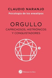 [9788416145461] Orgullo: Caprichosos, histriónicos y conquistadores: E2