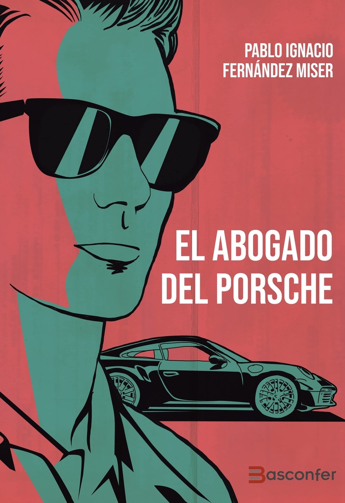 [9788409425297] El Abogado del Porsche