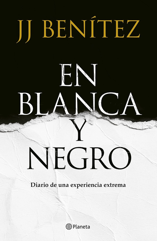 [9788408257363] En Blanca y negro: Diario de una experiencia extrema (Biblioteca J. J. Benítez)