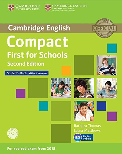 [9781107415560] Compact First for Schools Student's Book without Answers with CD-ROM Second Edition