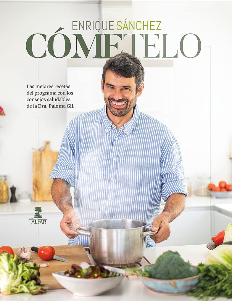 [9788478989591] Cómetelo: Las mejores recetas del programa con los consejos saludables de la Dr. Paloma Gil