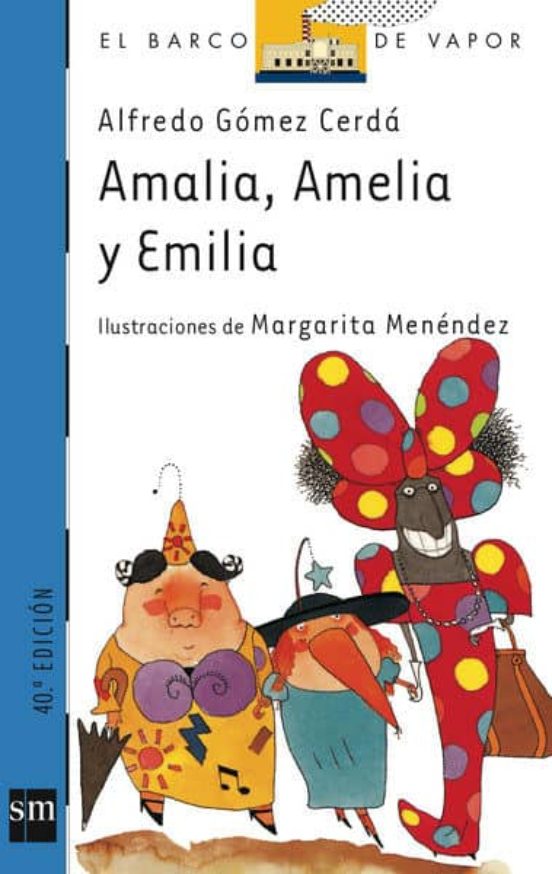 [9788434838550] Amalia, amelia y emilia