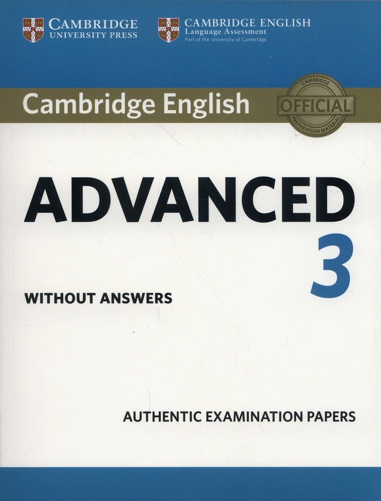 [9781108431200] Cambridge English Advanced 3. Student's Book without answers: Authentic examination papers: Vol. 3